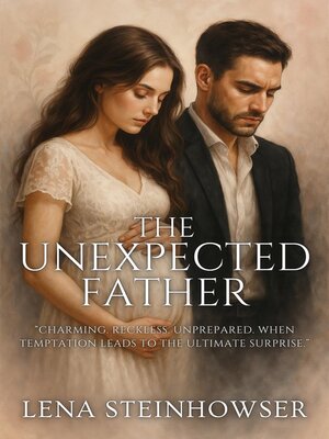 cover image of The Unexpected Father
